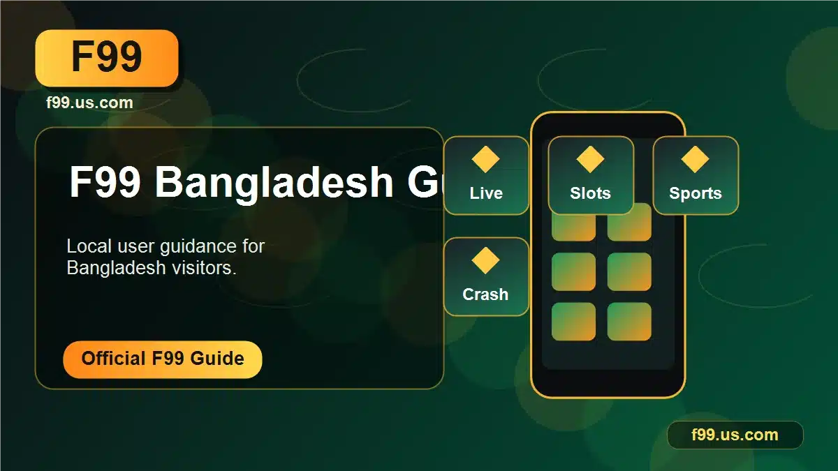 F99 Bangladesh account and payment guide F99 Bangladesh account and payment guide