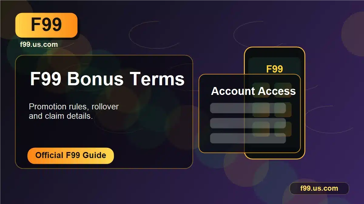 F99 Bonus Terms rollover guide F99 Bonus Terms rollover guide