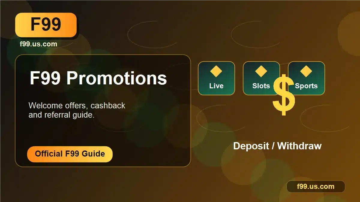F99 Promotions bonus terms guide F99 Promotions bonus terms guide